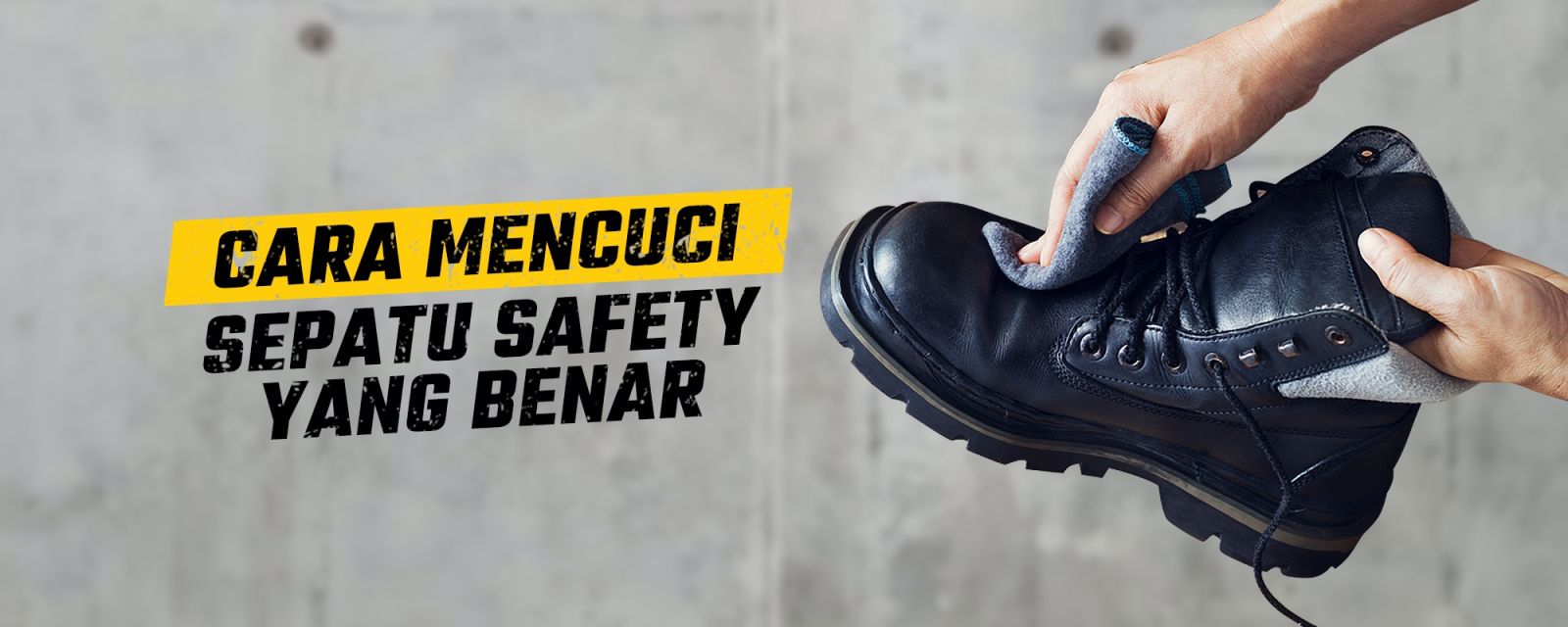 Kaki Aman, Langkah Percaya: Reparasi Sepatu Safety Cilacap
